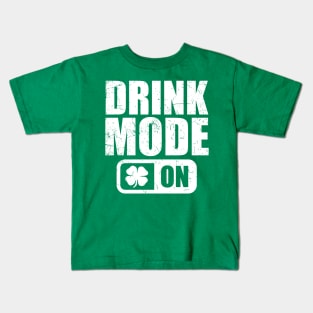 Drink Mode on T-Shirt Shamrock Beer Wine irish Gift Tee Kids T-Shirt